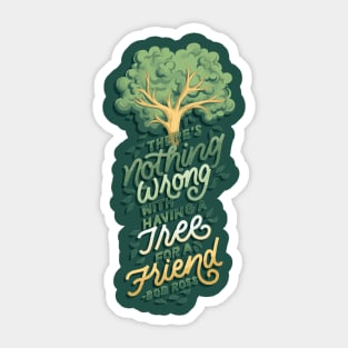 Tree for a Friend Sticker